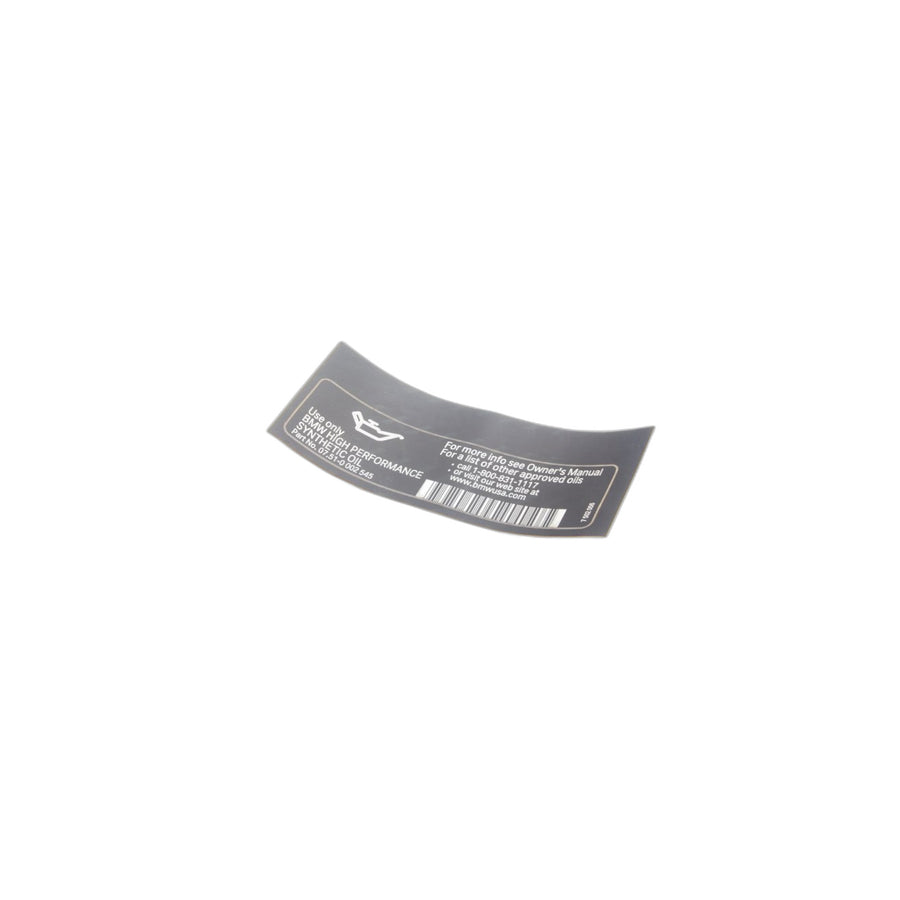 Genuine BMW 71227502056 F25 F07 F06 Label"High Performance Synthetic Oil" (Inc. 330xi)