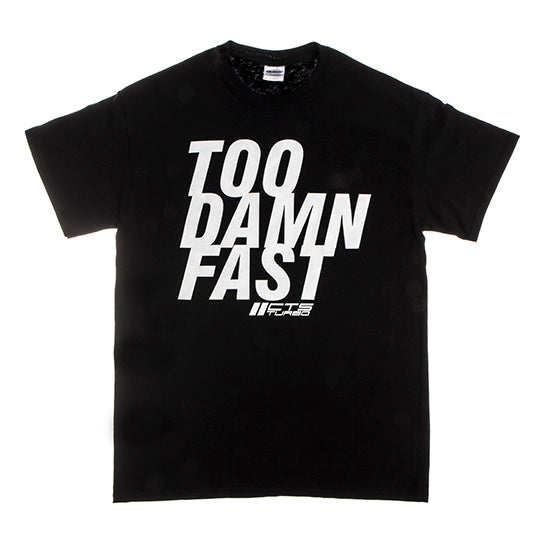 CTS Turbo CTS-T-SHIRT-BLK Turbo TOO DAMN FAST T-Shirt Black