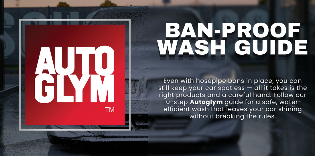 Beat Hosepipe Ban: Autoglym’s Epic Wash Guide!