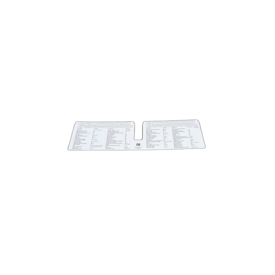 Genuine BMW 71236953026 E46 Stick-On Label, Fuse Grouping, Front ENGLISH (Inc. 320Ci, 325ti & 318td)